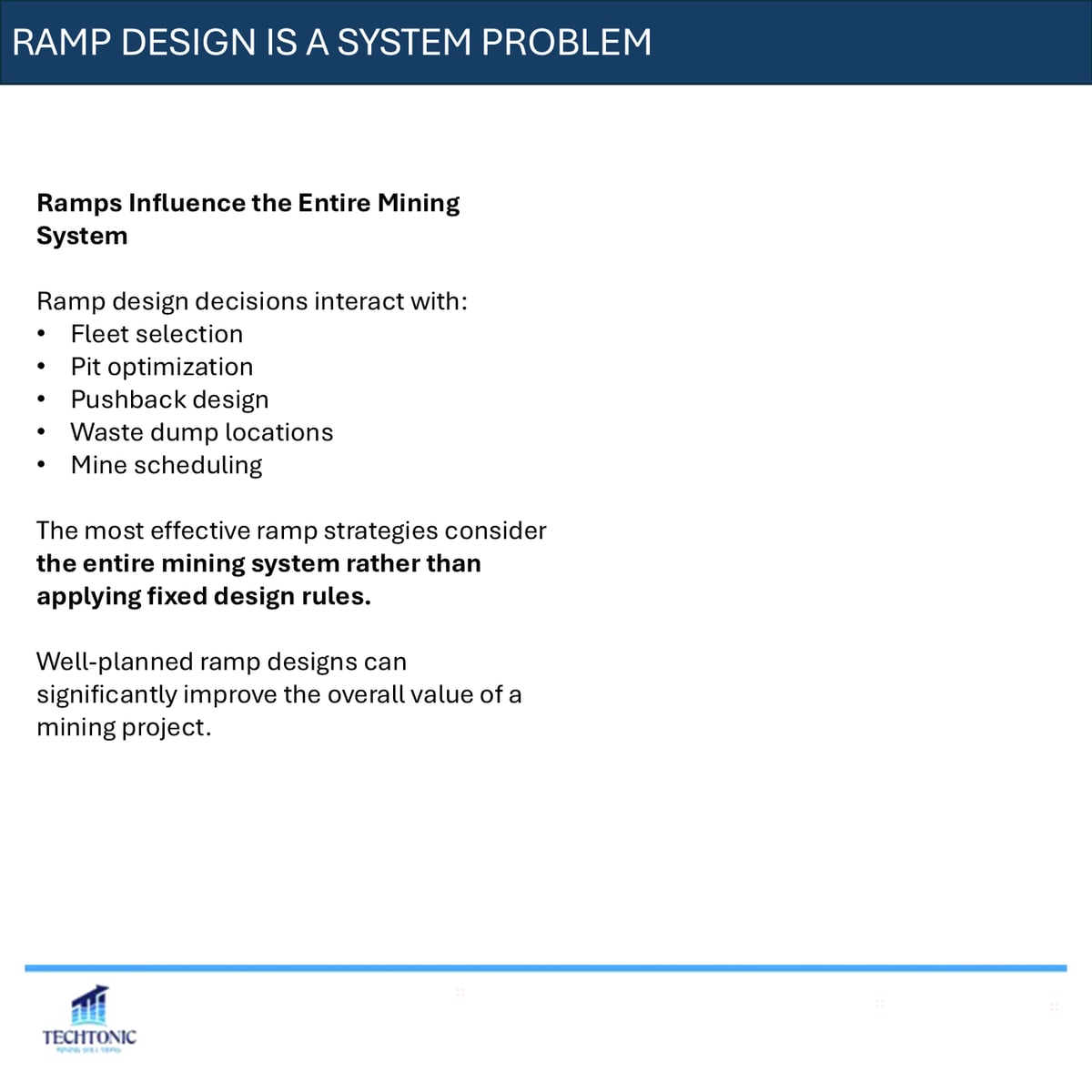 Ramp Design Trade-offs in Open Pits — slide 7 of 7