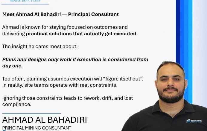 Announcement graphic introducing Ahmad Al Bahadiri, Principal Mining Consultant at Techtonic Mining Solutions